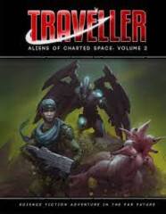 Traveller: Aliens of Charted Space Volume - 2